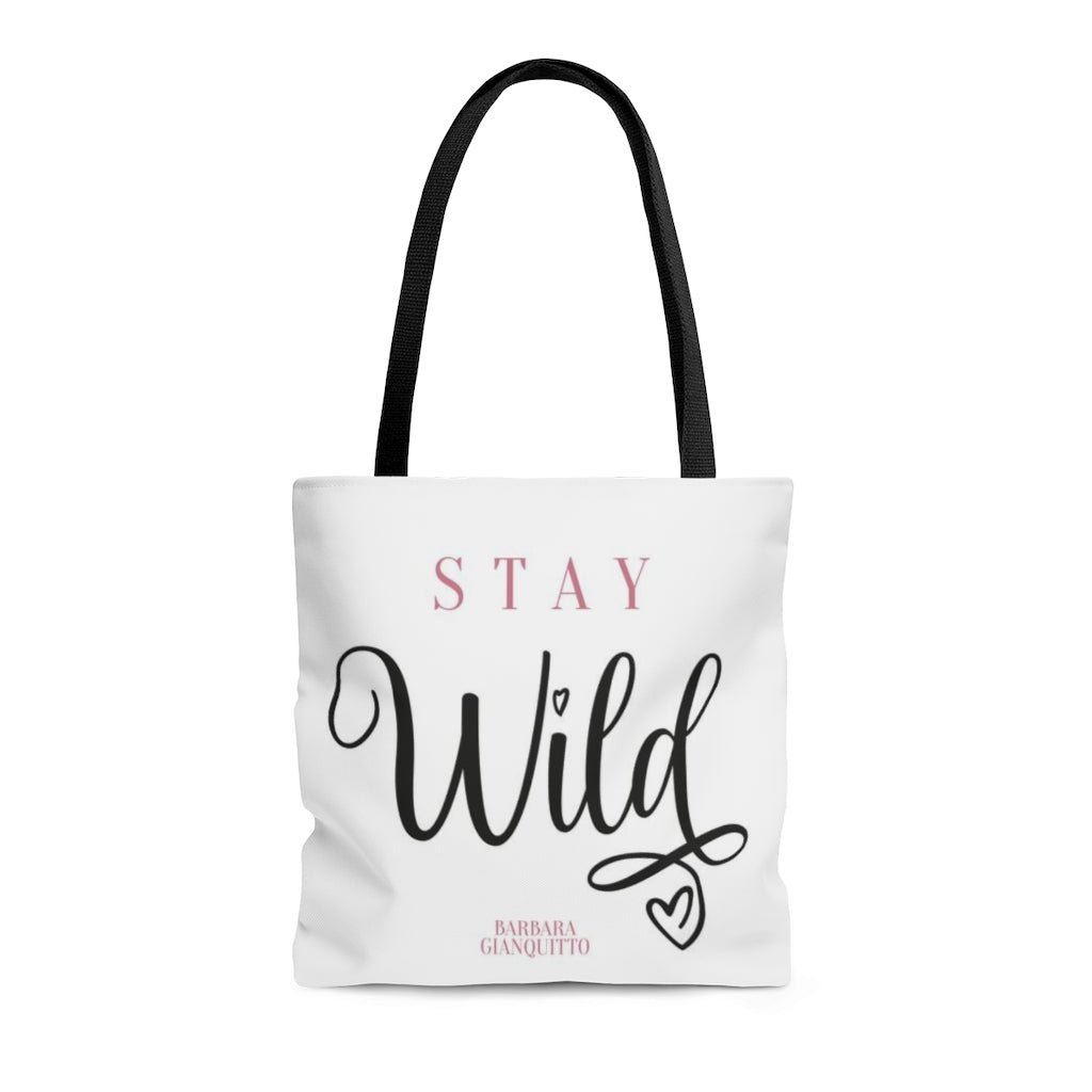 Stay Wild Tote Bag