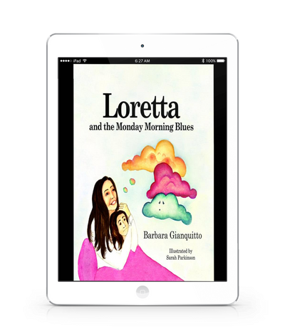 Loretta and the Monday Morning blues - Children's book (E-book)